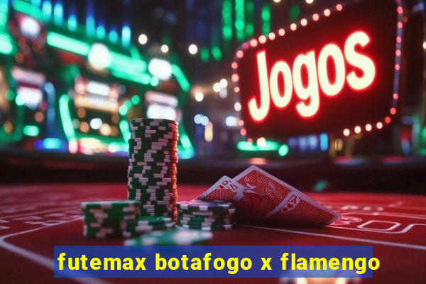 futemax botafogo x flamengo